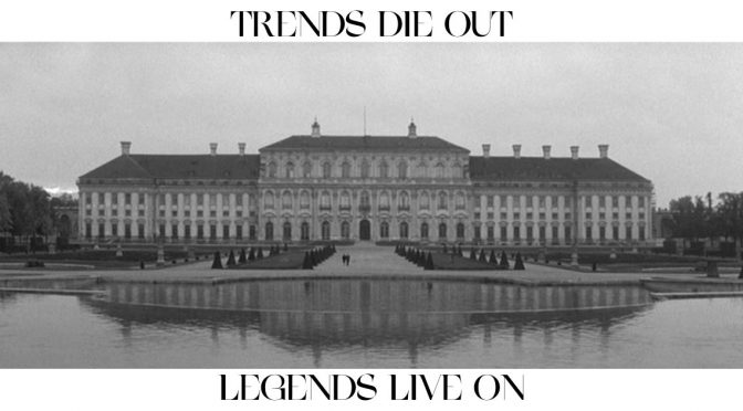 TRENDS DIE OUT/LEGENDS LIVE ON